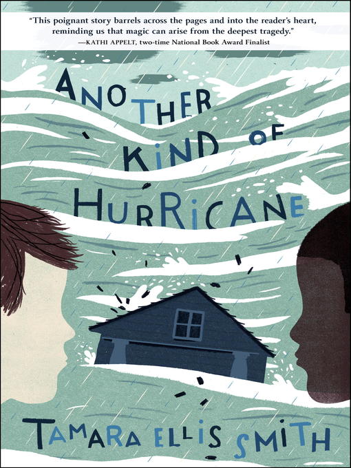 Title details for Another Kind of Hurricane by Tamara Ellis Smith - Available